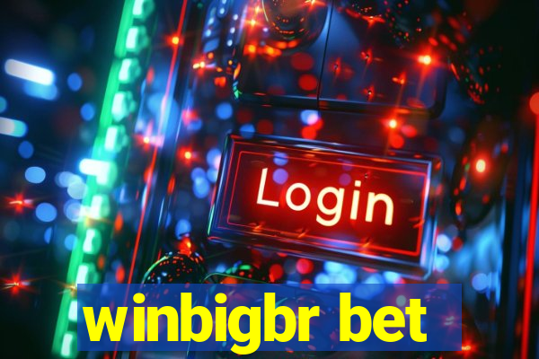 winbigbr bet